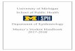 University of Michigan School of Public Health … - 2018 MPH Handbook FINAL.pdf · University of Michigan School of Public Health Department of Epidemiology Master’s Student Handbook