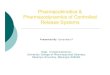 Pharmacokinetics & Pharmacodynamics of Controlled Release ... Pharmacokinetics & Pharmacodynamics