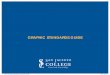 GRAPHIC STANDARDS GUIDE - San Jacinto College · GRAPHIC STANDARDS GUIDE ... Art vs. Logo ... For San Jacinto College, our brand is about empowering people to reach their goals