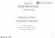 Data Structure - CCVCLvisionlab.engr.ccny.cuny.edu/~fhu/Lecture04-05-Container.pdf · Data Structure -Section FG Lectures ... Data Structures and Other Objects Using C++ @Feng HU,