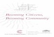 Becoming Citizens, Becoming Community - Elon University FINAL.pdf · Paul Loeb “Soul of a Citizen: ... Becoming Citizens, Becoming Community, underscores the value of campus-community