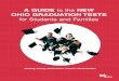 A GUIDEto the OHIO GRADUATION TESTS - … · with the new Ohio Graduation Tests (OGT) to ensure that students are armed with the knowledge they need in this global economy to be successful