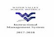 Instructional Management System 2017-2018 - District … · Curriculum Pacing Guides -The pacing guide is a ... each week in addition to ... An MDE approved dyslexia screener must
