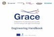 Engineering Handbook - Grace Projectgrace-project.org/.../uploads/download/D6.4-Engineering-Handbook.pdf · Engineering Handbook . GRACE ... part 2 will briefly introduce the Fischertechnik®