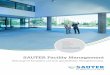 SAUTER Facility Management · Überzeugt mit Kompetenz und einer ganzheitlichen Herangehensweise. SAUTER Facility Management Systems Components Services Facility Management