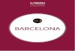 BARCELONA - Wimdu · most popular tourist destinations on earth. ... It is the fourth most popular attraction in Barcelona, and is one of the most daring architectural