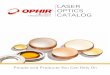LASER OPTICS CATALOG - ophiropt.com · 5 OPHIR OPTICS About Ophir Optics CNC Polishing Our CNC polishing department produces optical components including spherical elements, windows,