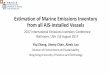 Estimation of Marine Emissions Inventory from all … · Estimation of Marine Emissions Inventory from all AIS ... Baltimore, USA |16 August 2017. Good morning, ... Estimation of