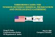 TERRORISM CASES: THE TENSION BETWEEN … · 1 TERRORISM CASES: THE TENSION BETWEEN CRIMINAL PROSECUTION AND INTELLIGENCE GATHERING May 11, 2006 Cartagena, Colombia Gregg N. Sofer