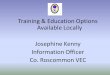 Training & Education Options Available Locally … · available in County Roscommon and throughout Ireland ... –Co. Roscommon VEC ... • 90 places available countywide 