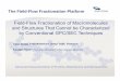 Field-Flow Fractionation of Macromolecules and Structures ... Event... · The Field-Flow Fractionation Platform Field-Flow Fractionation of Macromolecules and Structures That Cannot