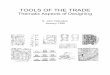 TOOLS OF THE TRADE - Home Page John Habraken · TOOLS OF THE TRADE Thematic Aspects of Designing N. John Habraken January 1996