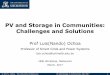 PV and Storage in Communities: Challenges and Solutionsiiesi.org/assets/pdfs/2017-03-melbourne-3-pv-and-storage-in... · PV and Storage in Communities: Challenges and Solutions 