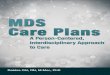 MDS Care Plans - hcmarketplace.comhcmarketplace.com/aitdownloadablefiles/download/aitfile/aitfile_id/... · MDS Care Plans: A Person-Centered, ... Section I: Active Diagnosis 