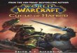 World of WarCraft - Cycle of Hatred - bbs-att-qcloud ... of... · of the orcs, humans, and night elves (Warcraft 3: Reign of Chaos and Warcraft 3X: The Frozen Throne). CYCLE OF HATRED