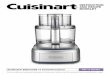 INSTRUCTION AND RECIPE BOOKLET - cuisinart.com · Cuisinart® Elemental 11 Food Processor FP-11 Series For your safety and continued enjoyment of this product, always read the instruction