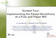 Guided Tour: Implementing the Forest Biorefinery at … Paper Week.pdf · Guided Tour: Implementing the Forest Biorefinery at a Pulp and Paper Mill. V. Chambost. 1, J. McNutt. 2
