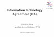 Information Technology Agreement (ITA) · Information Technology Agreement (ITA) Xiaobing Tang Market Access Division, WTO xiaobing.tang@wto.org
