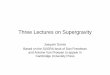 Three Lectures on Supergravity - Instituto Física UCjalfaro/supergravity/Three Lectures on Supergravity... · Three Lectures on Supergravity ... Public Material Lectures on supergravity,