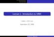 Lecture 1: Introduction to UNIX - math.iit.edumath.iit.edu/~mccomic/595/unixhelp/lectures/lecture1.pdf · The Operating System Course Overview Getting Started Lecture 1: Introduction