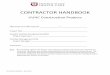 CONTRACTOR HANDBOOK - … · Fire Safety . Interim Life Safety ... Use of Site . Contractor Handbook – April 2013. ... Contractor’s construction office on site for review at any