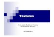 AVT 06 - Textures JAP 2009 - fenix. 06...Motivation: (2) adding surface detail The most obvious solution