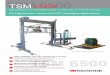 TSM 6500 TSM 6500 - Signode ·  Next Generation - Top seal strapping machine. For heavy-duty 16–19 mm PET strapping TSM 6500 Design and functions Easy to use - …