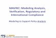 MAVRIC: Modeling Analysis, Verification, Regulatory … · • How can we improve our own scenario making and use our own models in a better fashion to ... (COnsumer CHoice ... –
