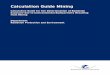 Calculation Guide Mining - Bundesamt für …nbn:de:0221-201109056212/... · Calculation Guide Mining Calculation Guide for the Determination of ... reasons of specific natural conditions
