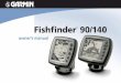 Fishﬁnder 90/140 - Busse Yachtshop€¦ · The Fishﬁnder case is constructed of high quality materials ... using a cloth dampened with a mild detergent solution, and ... Contact