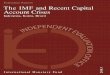 The IMF and Recent Capital Account Crises · The IMF and recent capital account crises ... under the current policy on public ... uating these developments because our mandate does