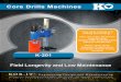 Core Drills Machines KO They keep drilling and drilling ... · Engineering, Design & Manufacturing Accurate, faster drilling brings jobs in on time! ... Heavy-duty colum and carnage