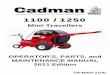 1100 / 1250 - Irrigation Systems, Manure Systems, High ... · 1100 / 1250 Mini-Travellers ... We would like to thank you for purchasing your new MiniCadman -Traveller. ... across