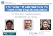 Bathing Waters Conference 2015 Edinburgh The “value” of watersports … · Bathing Waters Conference 2015 – Edinburgh Mat White, Eleni Papathanasopoulou, Lewis Elliott & Lora