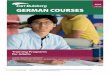 cdc.de GERMAN COURSES - LanguageCourse.Net · GERMAN COURSES Cover photo: ... lop your existing language skills in a targeted manner. ... group communication and the focus on indi