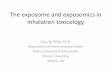 The exposome and exposomics in inhalation toxicology€¦ · The exposome and exposomics in inhalation toxicology ... Toxicology/Environmental Health must invest in ... 8 -1 0 1 …