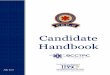 Candidate Handbook - IBSC · to test entry-level knowledge, but rather to test the experienced paramedics’ skills and knowledge of ... Certified Critical Care Paramedic Candidate