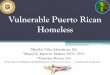 Vulnerable Puerto Rican Homeless - Squarespacestatic.squarespace.com/static/513e08bfe4b0b5df0ec24cda/t... · characteristics, habits, health care use, ... Average: 3.96 years 