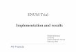 ENUM Trial - AG Projectsag-projects.com/docs/Present/20040225-ENUM.pdf · ENUM Trial Implementation and results ENUM Workshop ETSI HQ Sophia Antipolis, France February 2004. ... Ericsson