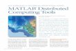 MATLAB Distributed Computing Tools - MathWorks · implemented with mAtlAB distributed computing tools. Developed by the MathWorks geospatial computing development team in collabo-ration
