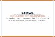 Information & Application Packet - business.utsa.edu · STUDENT ELIGIBILITY & COLLEGE OF BUSINESS ACADEMIC CREDIT INTERNSHIP POLICY ... MANAGEMENT SCIENCE MS 4933 Dr ... Internship