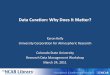 Data Curation: Why Does It Matter? - ISTeC at CSUistec.colostate.edu/pdf/data_management/kelly_presentation.pdf · Data Curation: Why Does It Matter? Karon Kelly University Corporation