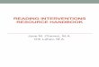 READING INTERVENTIONS RESOURCE HANDBOOK€¦ · A Snapshot of Research 4 Strength Based Approach 5 Overview of Reading 6 Simple View of Reading ... student’s deficit (Torgesen,