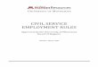 CIVIL SERVICE EMPLOYMENT RULES · Civil Service Employment Rules, BOR approved 05-11-2018 Page 2 Table of Contents RULE 1 History, Purpose, Amendment of Rules 