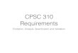 CPSC 310 Requirements - UBC Department of CPSC …cs310/2015S1/3a-requirements.pdf · Elicitation: interviews—kinds of questions • context-free questions • about the project,