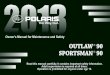 Owner's Manual for Maintenance and Safety OUTLAW 90 ...polarisind.in/images/pdf/Sportsman 90 -Outlaw 90.pdf · OUTLAW 90 SPORTSMAN 90 Owner's Manual for Maintenance and Safety. 