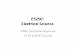ES250: Electrical Science - Clarkson Universityweb2.clarkson.edu/.../ES250_HW8_Notes_S10.pdf · RL and RC circuits are called first order circuits. In this chapter we will do the