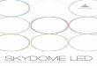 SKYDOME LED - focalpointlights.com · LOVE SKYDOME Skydome LED’s circular presence imparts an upscale feeling into corridors and common areas, while the durable design offers low