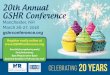 CELEBRATING 20 YEARS - gshrconference.org · WELCOME & SCHOLARSHIP AWARD ... GSHRC BIRTHDAY PARTY! Help us celebrate 20 years with treats, ... Free Speech in the Workplace: 