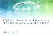 Cyber Security Division Technology Guide 2017 · ... Cyber Security Division ... Mobile Security, Network and System Security, ... threats; and developing intuitive security solutions